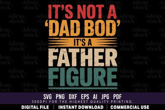Dad Bod Father Figure Funny SVG: A Designer’s Review