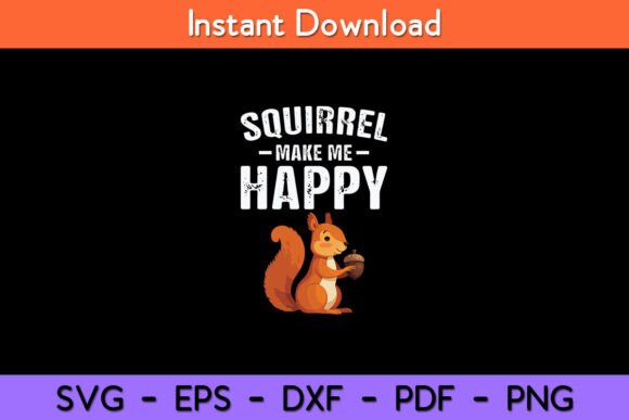 Review: Squirrel Make Me Happy Funny SVG for Embroidery