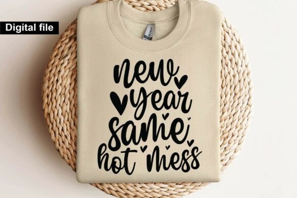 Reviewing the New Year Same Hot Mess SVG for Embroidery