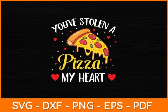 Reviewing You’ve Stolen a Pizza My Heart SVG