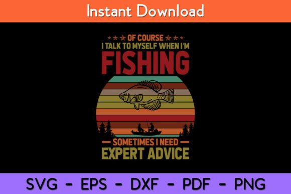 Yes I Talk to Myself When Fishing Need Review